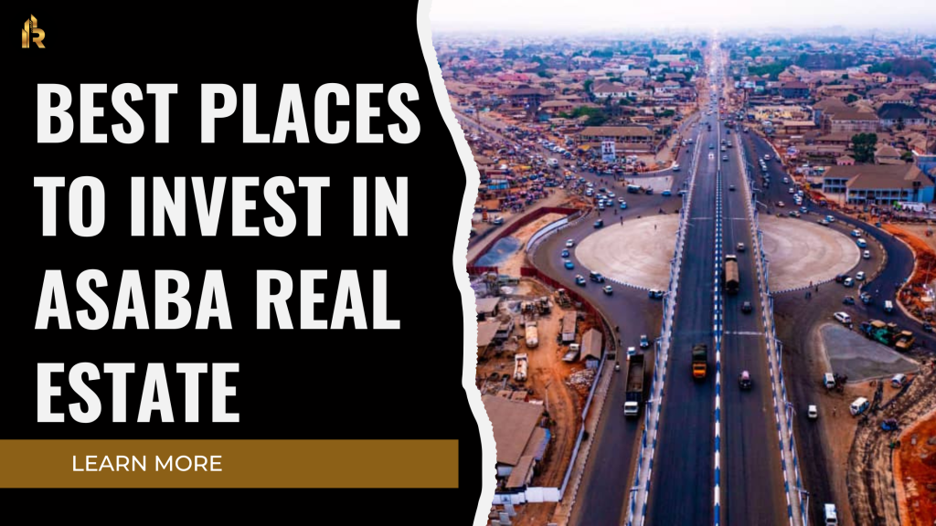 best place to invest in Asaba